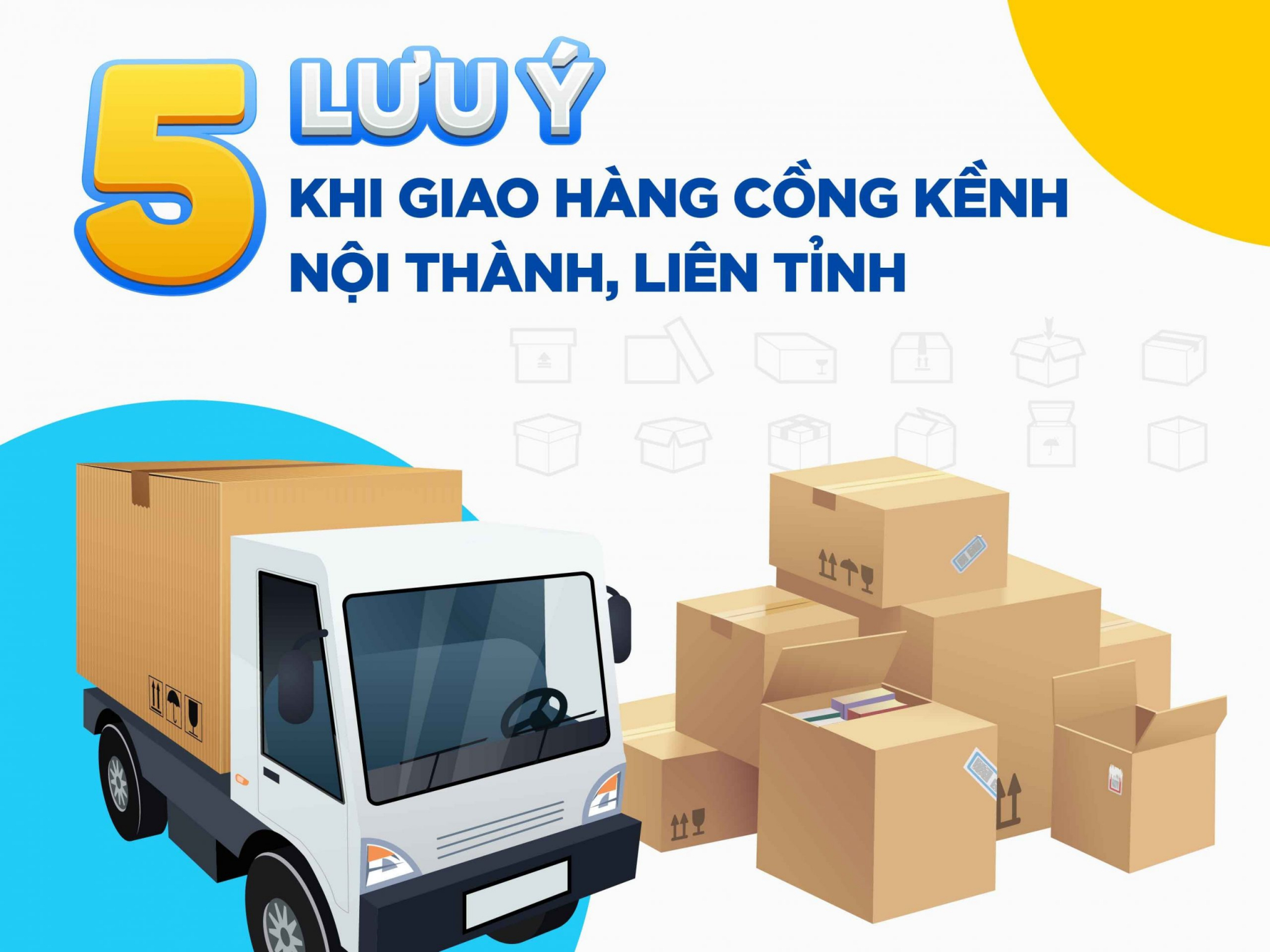 Một số điều cần lư​u ý khi giao hàng cồng kềnh